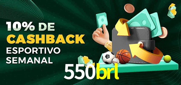 10% de bônus de cashback na 550brl