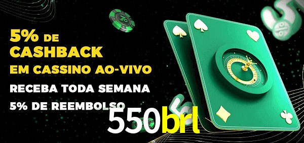 Promoções do cassino ao Vivo 550brl